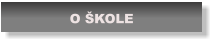 O ŠKOLE