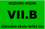 VII.B Základná škola Veľká Ida ROZVRH HODÍN
