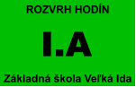 I.A Základná škola Veľká Ida ROZVRH HODÍN