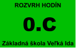 0.C Základná škola Veľká Ida ROZVRH HODÍN