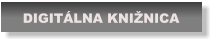 DIGITÁLNA KNIŽNICA