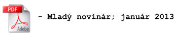 - Mladý novinár; január 2013
