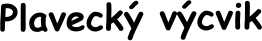 Plavecký výcvik
