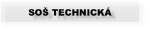 SOŠ TECHNICKÁ