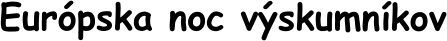 Európska noc výskumníkov